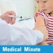 Medical Minute: Vaccinations for Your Child