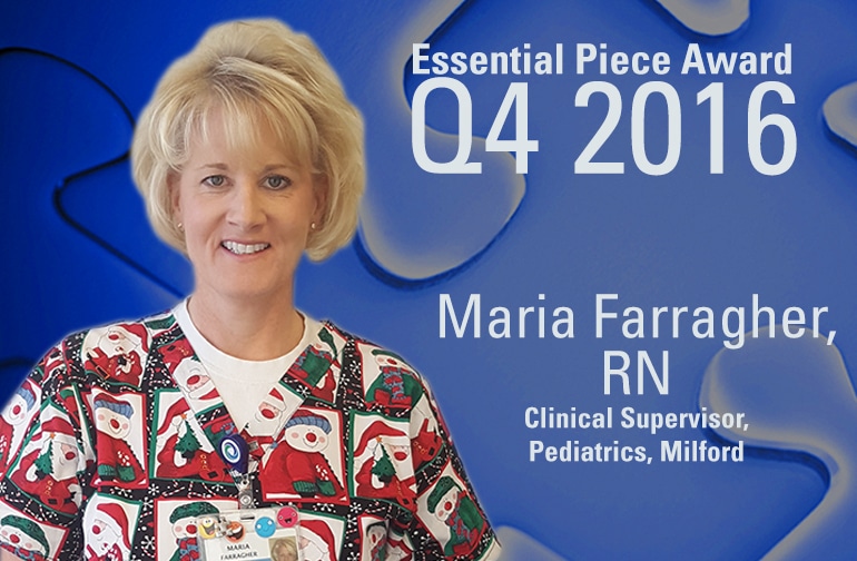 Maria Farragher, RN is This Quarter’s Essential Piece!