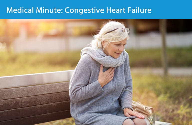 Medical Minute: Congestive Heart Failure