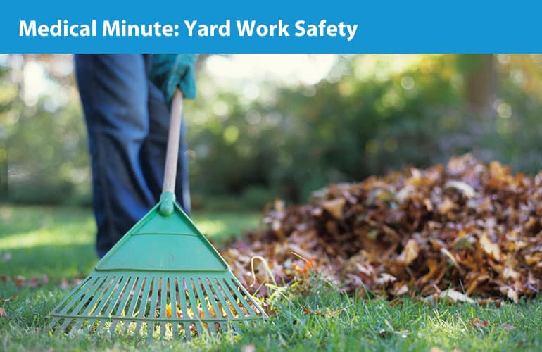 Medical Minute: Yard Work Safety