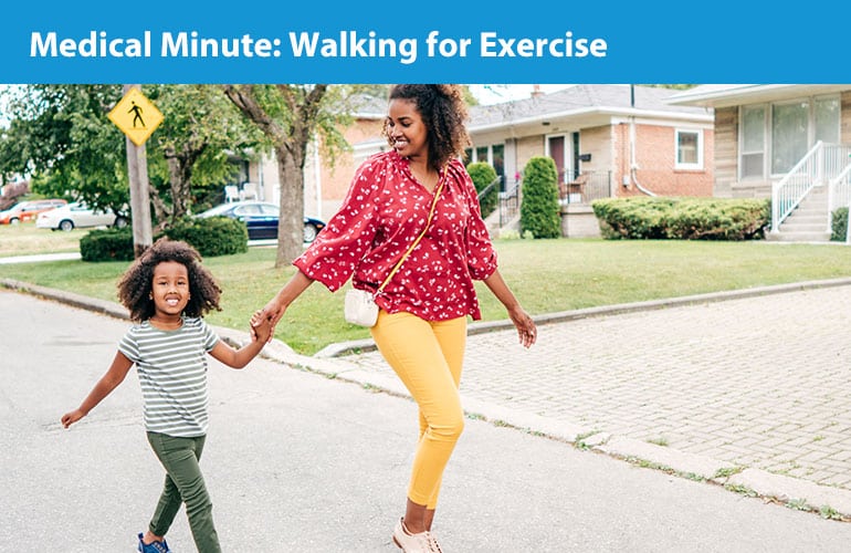 Medical Minute: Walking for Exercise