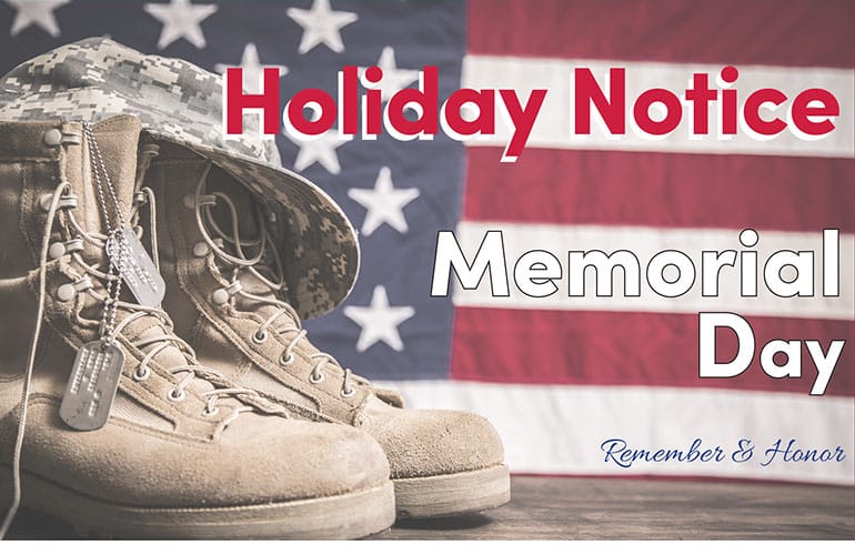 Memorial Day Holiday Notice 2022