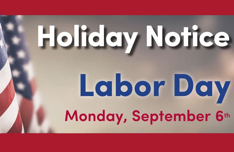 Labor Day Holiday Hours