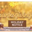 Thanksgiving Holiday Hours Announcement