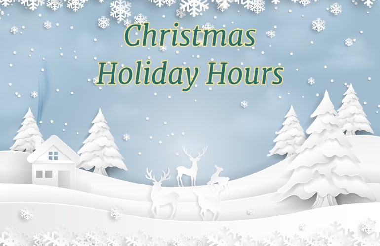 Christmas Holiday Hours