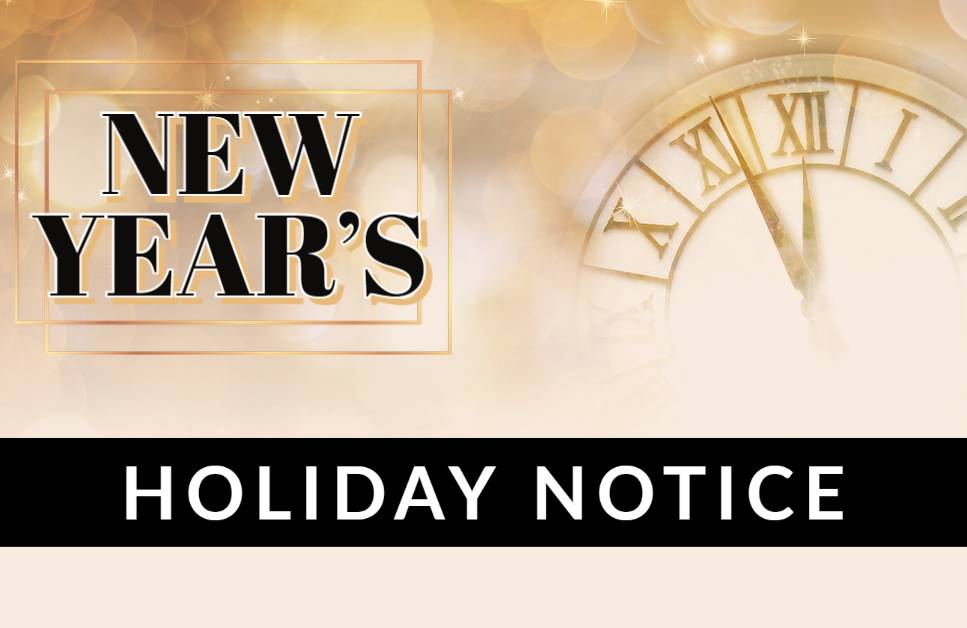 New Year’s Holiday Hours